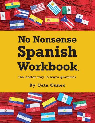 No nonsense Spanish workbook : jam-packed with grammar teaching and activities from beginner to advanced-intermediate levels cover image
