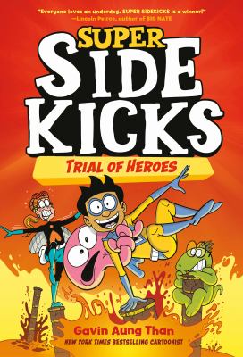 Super sidekicks. 3, Trial of heroes cover image