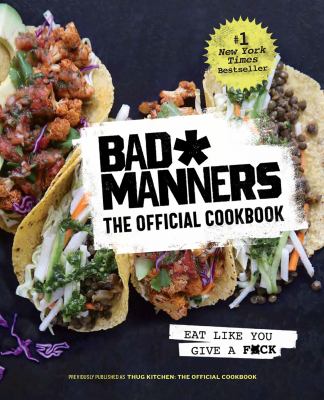 Bad manners : the official cookbook cover image