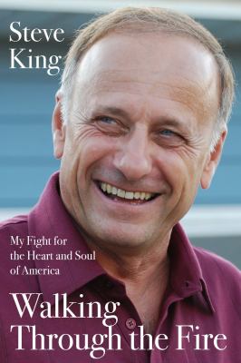 Walking through the fire : my fight for the heart and soul of America cover image