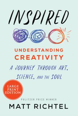 Inspired understanding creativity: a journey through art, science, and the soul cover image