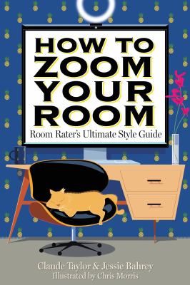 How to Zoom your room : Room Rater's ultimate style guide cover image