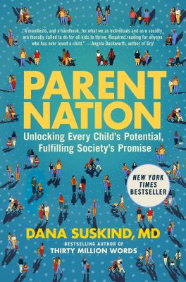 Parent nation : unlocking every child's potential, fulfilling society's promise cover image