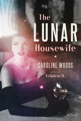 The lunar housewife cover image