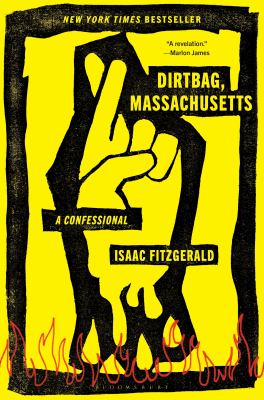 Dirtbag, Massachusetts : a confessional cover image