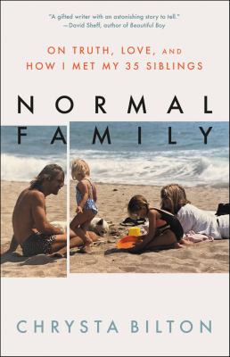 Normal family : on truth, love, and how I met my 35 siblings cover image
