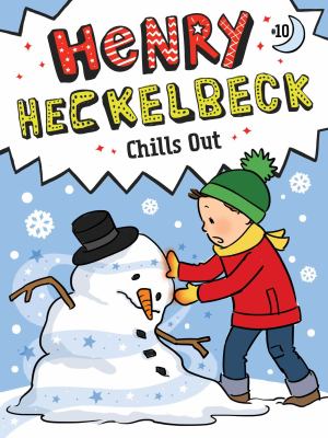 Henry Heckelbeck chills out cover image