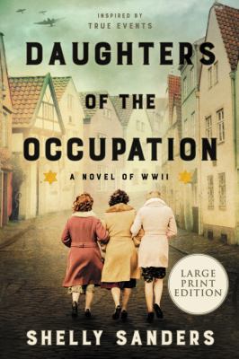 Daughters of the occupation a novel of WWII cover image
