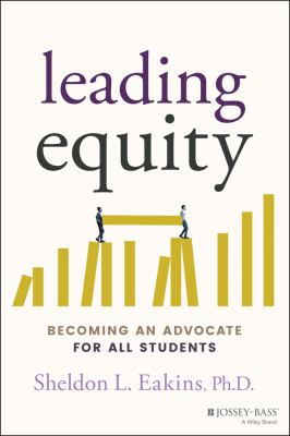 Leading equity : becoming an advocate for all students cover image