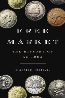 Free market : the history of an idea cover image