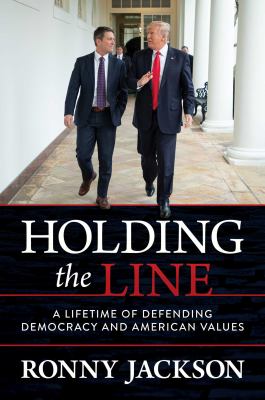 Holding the line : a lifetime of defending democracy and American values cover image