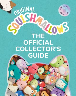 Original squishmallows : the official collector's guide cover image