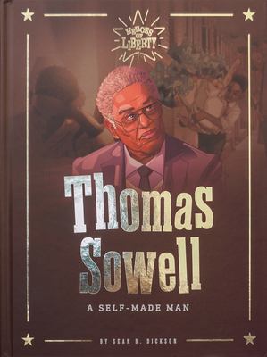 Thomas Sowell : a self-made man cover image