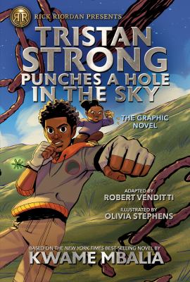 Tristan Strong punches a hole in the sky : the graphic novel cover image