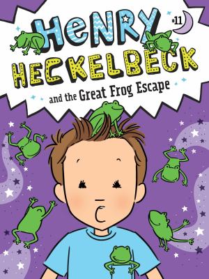 Henry Heckelbeck and the great frog escape cover image