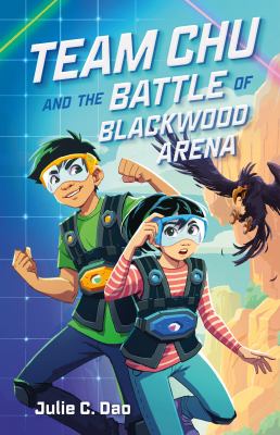 Team Chu and the battle of Blackwood Arena cover image