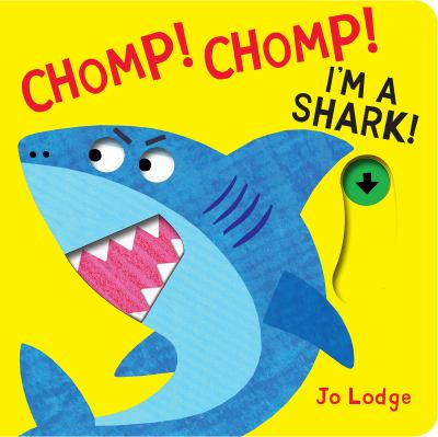 Chomp! Chomp! I'm a shark! cover image
