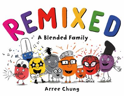 Remixed : a blended family cover image