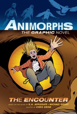 Animorphs, the graphic novel. 3, The encounter cover image