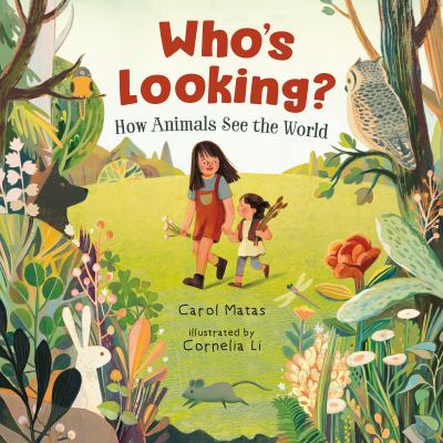 Who's looking? : how animals see the world cover image