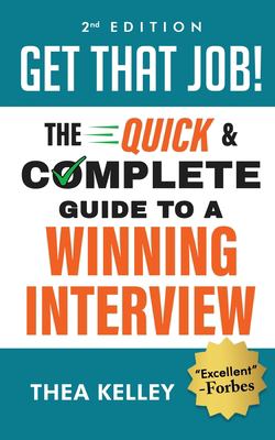 Get that job! : the quick and complete guide to a winning interview cover image