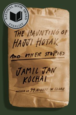 The haunting of Hajji Hotak : and other stories cover image