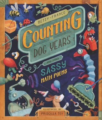 Counting in dog years : and other sassy math poems cover image