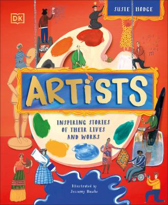 Artists : inspiring stories of the world's most creative minds cover image