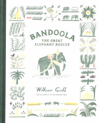Bandoola : the great elephant rescue cover image