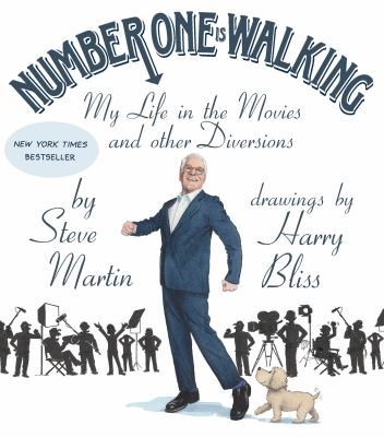 Number one is walking : my life in the movies and other diversions cover image
