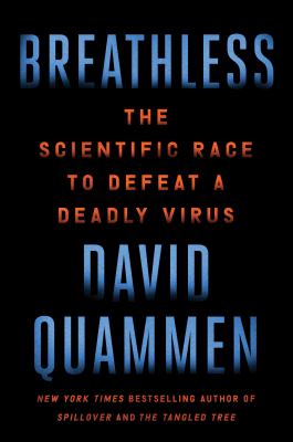 Breathless : the scientific race to defeat a deadly virus cover image