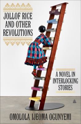 Jollof Rice and other revolutions cover image