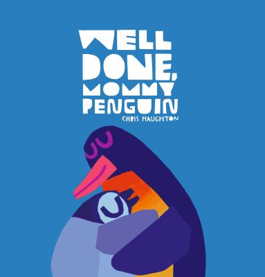 Well done, mommy penguin cover image