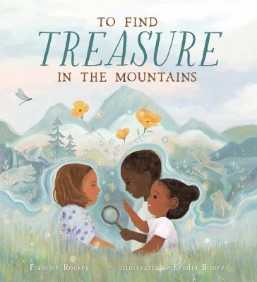 To find treasure in the mountains cover image