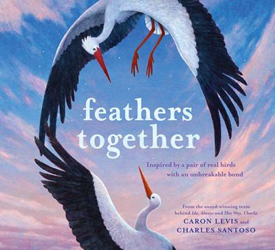 Feathers together : inspired by a pair of real birds with an unbreakable bond cover image