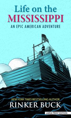 Life on the Mississippi an epic American adventure cover image