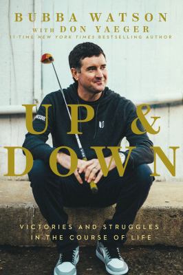 Up & down : victories and struggles in the course of life cover image