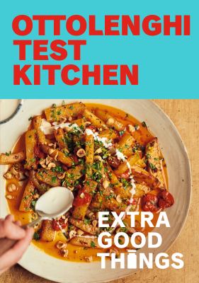 Ottolenghi test kitchen : extra good things cover image
