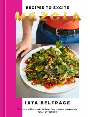Mezcla : recipes to excite cover image