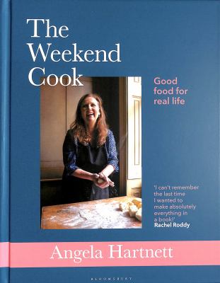 The weekend cook : good food for real life cover image