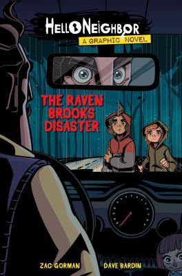 Hello neighbor, a graphic novel. the Raven Brooks disaster cover image