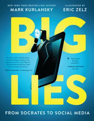 Big lies : from Socrates to social media cover image