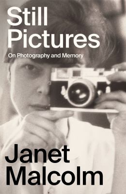 Still pictures : on photography and memory cover image