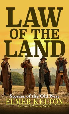 Law of the land stories of the old west cover image