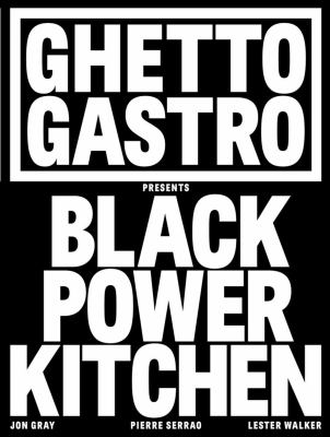 Ghetto Gastro Black Power kitchen cover image