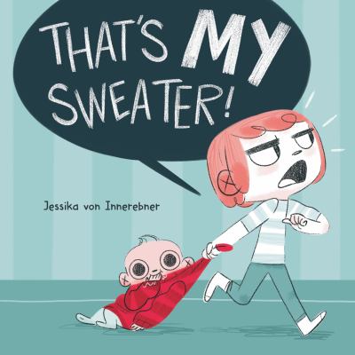 That's my sweater! cover image