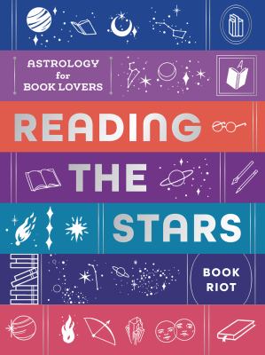 Reading the stars : astrology for book lovers cover image