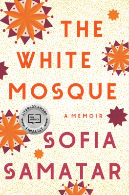 The white mosque : a memoir cover image