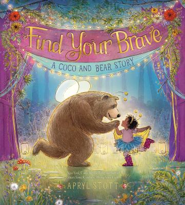 Find your brave : a Coco and Bear book cover image
