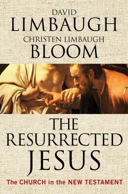 The resurrected Jesus : the church in the New Testament cover image